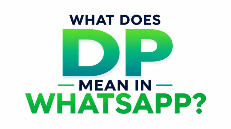 Minimalist white banner with centered gradient text reading “What Does DP Mean in WhatsApp?” in bold modern typography