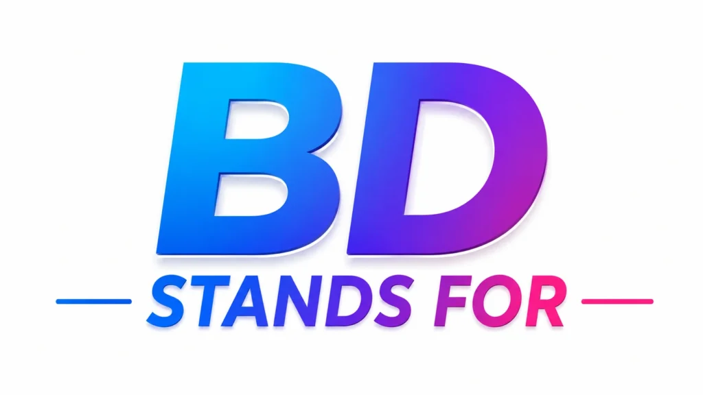 Minimalist 16:9 digital banner with the text “BD STANDS FOR” centered on a clean white background. The typography features a modern blue-to-purple gradient with subtle 3D depth and soft shadowing, creating a sleek, professional, and contemporary appearance suitable for a website header or educational article about text slang.