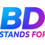 BD Stands For? Understanding the Meaning of BD in Texting, Social Media, and Everyday Conversations
