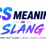 CS Meaning in Slang: What It Really Means in Texts, Social Media, and Everyday Chats