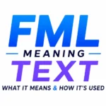 FML Meaning Text: What It Really Means in Messages, Social Media, and Everyday Conversations