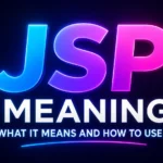 JSP Meaning: What It Really Means, Where It Comes From, and How People Use It Online