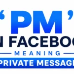 PM on Facebook Meaning: What It Really Means and How People Use It Online