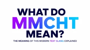 Minimalist 16:9 banner with the text “WHAT DO MMCHT MEAN?” displayed prominently in the center. The word “MMCHT” features a vibrant blue-to-purple gradient, while the surrounding text is dark navy. A small subtitle below reads, “The meaning of this modern text slang explained.” The design uses a clean white background with no additional graphics or decorative elements.