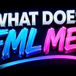 What Does FML Me? The Real Meaning, Uses, and Modern Texting Context Explained